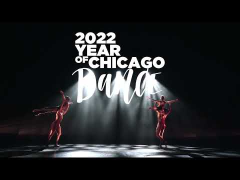 2022 Year of Chicago Dance